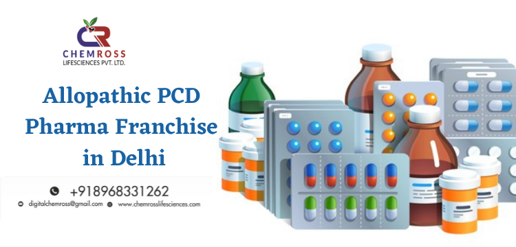 Allopathic PCD Pharma Franchise in Delhi